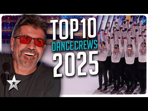 Top 10 BEST Dance Crews from Got Talent 2025!