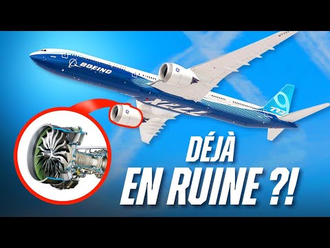 MAIS QU’EST-CE qui se passe avec le BOEING 777X ?!