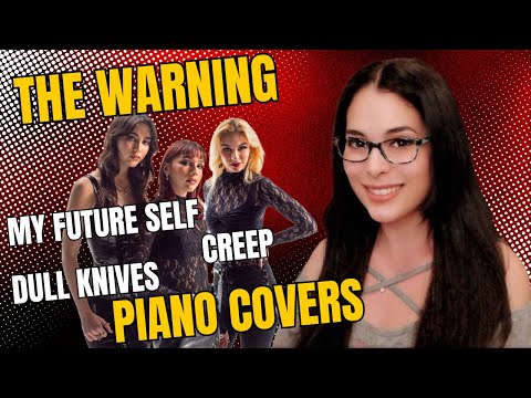 AbiGirl's 1st time reaction to "My future self, Creep, and Dull knives piano covers" by The Warning!