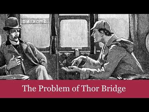 46 The Problem of Thor Bridge from The Case-Book of Sherlock Holmes (1927) Audiobook