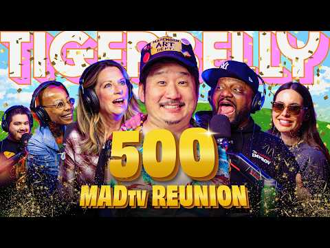 MADtv Reunion w/ Debra Wilson, Aries Spears, Mo Collins | TigerBelly 500