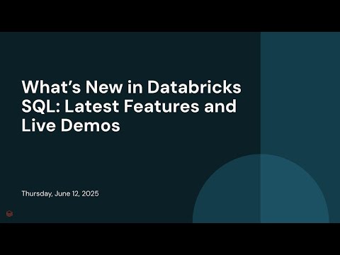 What’s New in Databricks SQL: Latest Features and Live Demos