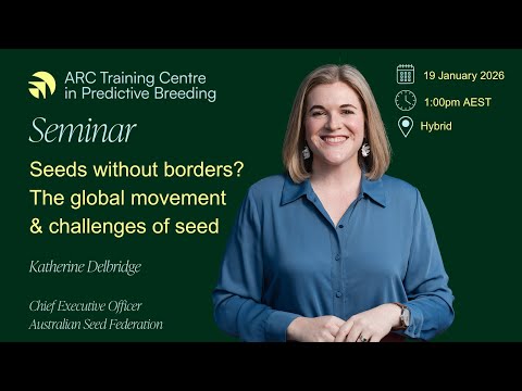Katherine Delbridge - Seeds without borders? The global movement and challenges of seed