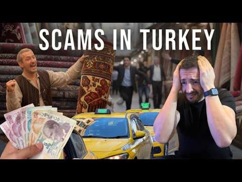 Top 8 Tourist Scams in Turkey: Avoid These SNEAKY People!