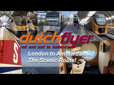 London to Amsterdam by TRAIN FERRY & METRO - Greater Anglia & Stena Line's "Dutchflyer" Rail & Sail!