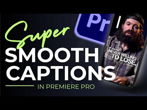How To Create SMOOTH ANIMATED CAPTIONS in Premiere Pro