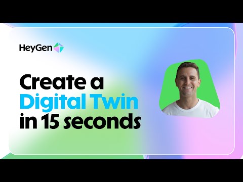 Create your Digital Twin in 15 seconds