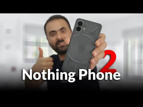 بررسی تخصصی ناتینگ فون 2 | Nothing Phone 2 review