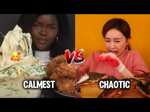 CALMEST vs CHAOTIC mukbangs!