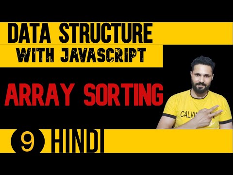 DSA with JavaScript in Hindi #9 Array Sorting in JS | Data Structure