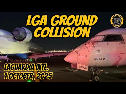 LaGuardia Ground Collision 1 Oct 2025