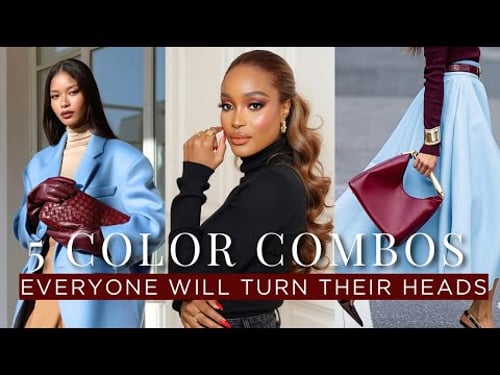 5 Color Combos That Always Look Expensive & Elegant