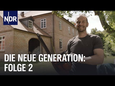 Mit Mut und Mörtel: Der Perfektionist von Alt Kätwin (Folge 2) I Die neue Generation I NDR Doku