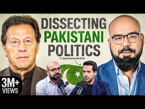 Dissecting Pakistani Politics ft. Syed Muzammil Shah | Junaid Akram's Podcast #150
