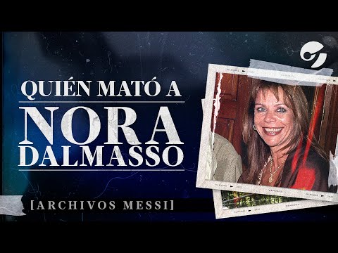 ¿QUIÉN MATÓ A NORA DALMASSO? ¿Es el crimen perfecto ? Archivos Messi