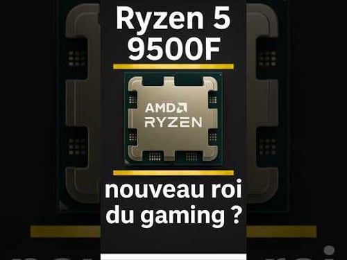 AMD R5 9500F : le nouveau CPU budget gaming qui défie le 9600X ! #gaming#ryzen#amdryzen