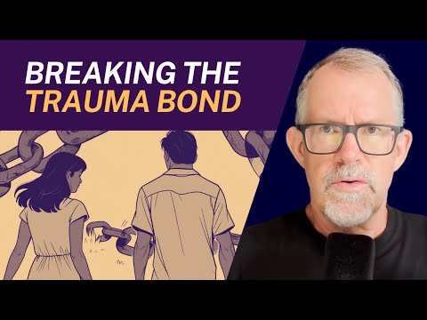 How to Break Free from a Trauma Bond - Trauma Bonding - Part 3 | #complextrauma
