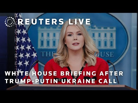 LIVE: White House briefing after Trump-Putin Ukraine call