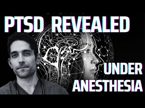 PTSD Uncovering Under Anesthesia: A True Story