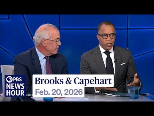 Brooks and Capehart on the tariff ruling and Trump's attacks on Supreme Court justices