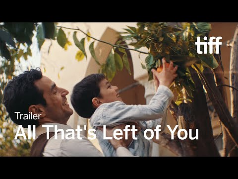 ALL THAT’S LEFT OF YOU Trailer | TIFF 2026