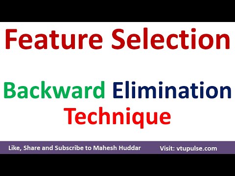 Backward Feature Selection | Feature Elimination | Dimensionality Reduction in ML by Mahesh Huddar