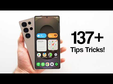 Galaxy S25 Ultra - 137+ Tips, Tricks & Features!