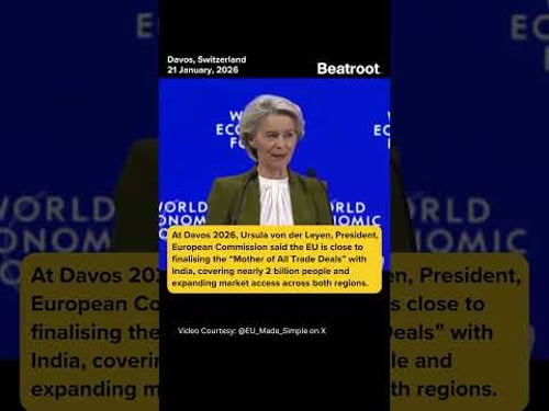 At #Davos26, von der Leyen said the EU is close to a mega India trade deal covering 2 billion people