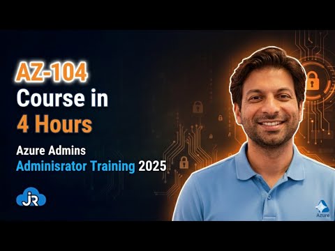AZ 104 Full Course in 4 Hours || Azure Administrator Training 2025