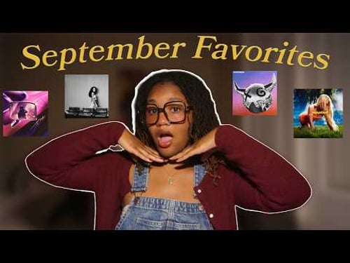 september favorites: music, hobbies, films & more