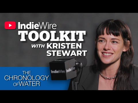 Kristen Stewart Explores Her Passion for Filmmaking on the Toolkit Podcast (The Chronology of Water)
