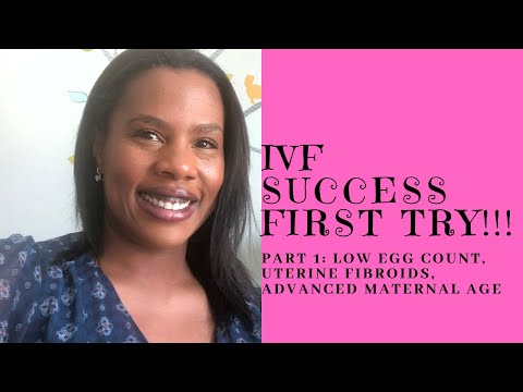 MY SUCCESSFUL IVF STORY | PART 1: LOW AMH, UTERINE FIBROIDS, ADVANCED MATERNAL AGE
