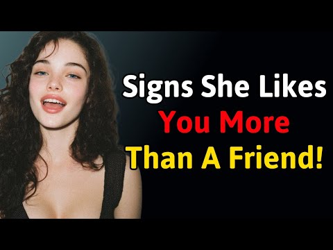 10 Powerful Signs She Likes You More Than a Friend | High-Value Dating Psychology Men Need to Know