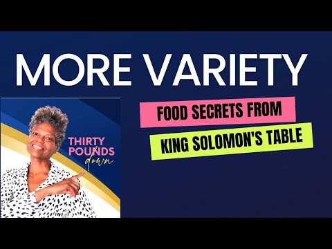 Daniel Diet vs King Solomon Table For Weight Loss