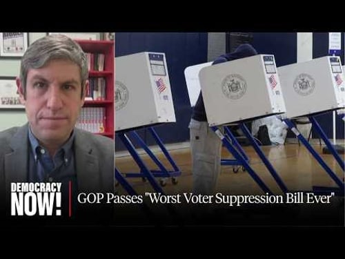House Passes "Worst Voter Suppression Bill Ever" in Latest Push to Help Trump Take Over Elections