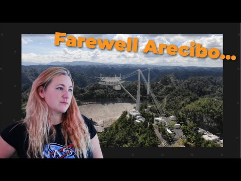Farewell to Arecibo: The Telescope that Talked Back to Space