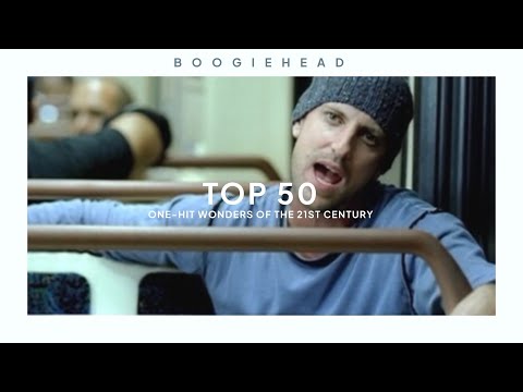top 50 one-hit wonders of the 21st century