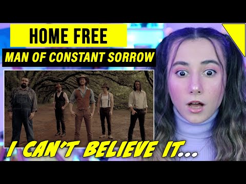 SINGER REACTS | Home Free MAN OF CONSTANT SORROW - I CAN'T BELIEVE IT! Singer Reaction + Analysis
