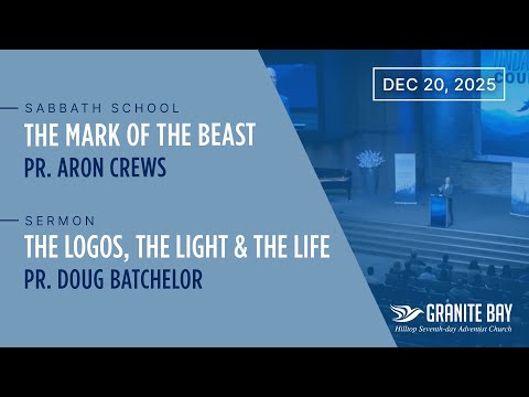 12-20-2025 Granite Bay SDA Church