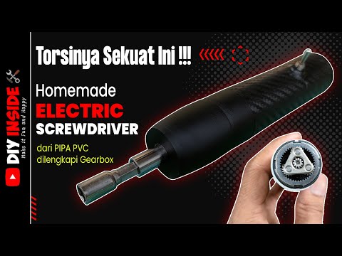 Cara membuat obeng elektrik torsi tinggi dari pipa PVC