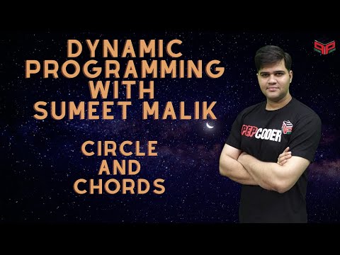 Non Intersecting Chords in a Circle Dynamic Programming | Circle and Chords