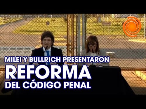 Javier Milei presentó junto a Patricia Bullrich un nuevo proyecto de Código Penal
