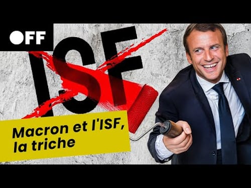 MACRON et l'ISF : la grande triche