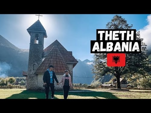 The UNBELIEVABLE THETH! Hiking the ALBANIAN Alps! | Albania's SECRET Mountain PARADISE!