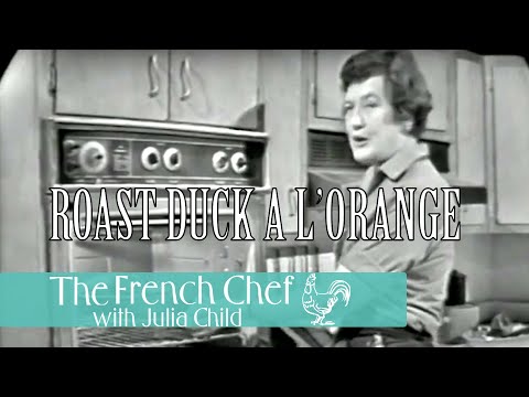 Roast Duck a l'orange | The French Chef Season 1 | Julia Child