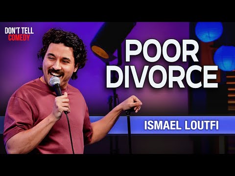 Poor Divorce | Ismael Loutfi | Stand Up Comedy