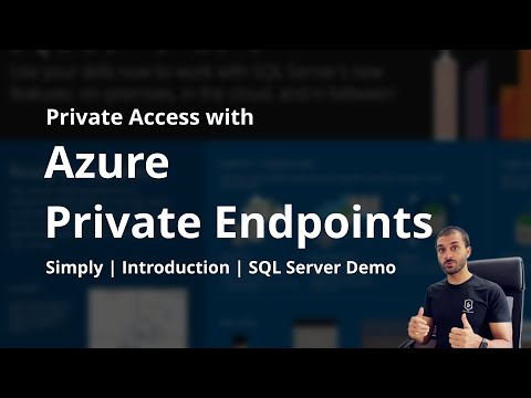 Azure Private Endpoints Simply | SQL Server Demo