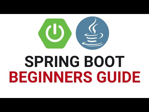 The ULTIMATE Guide to Spring Boot: Spring Boot for Beginners