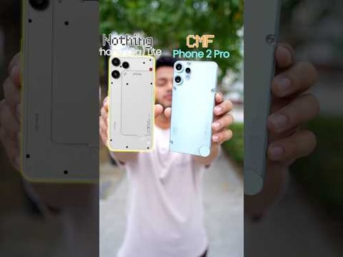 Nothing Phone 3A Lite vs CMF Phone 2 pro Which is Better