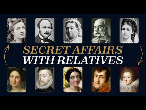 30 Kings And Queens Who Had SECRET AFFAIRS With Their Relatives | For Sleep